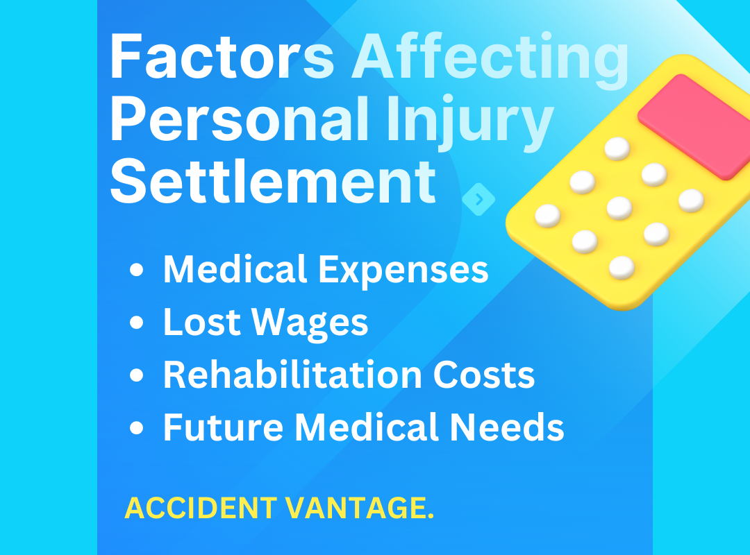 Factors Affecting Personal Injury Settlement