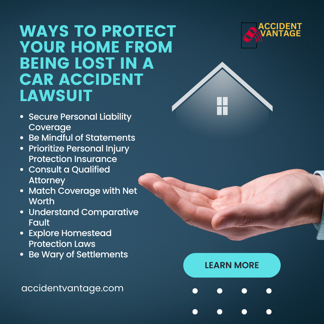 Ways to Protect Your Home from Being Lost in a Car Accident Lawsuit